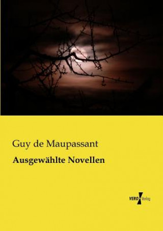 Libro Ausgewahlte Novellen Guy De Maupassant