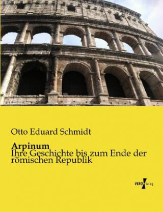 Kniha Arpinum Otto Eduard Schmidt