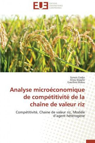 Knjiga Analyse Micro conomique de Comp titivit  de la Cha ne de Valeur Riz Simon Codjo