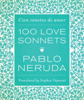 Книга One Hundred Love Sonnets Pablo Neruda