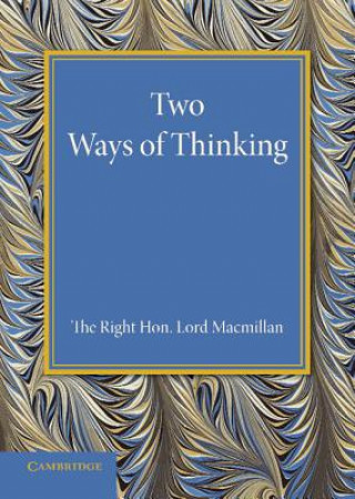 Kniha Two Ways of Thinking Lord Macmillan