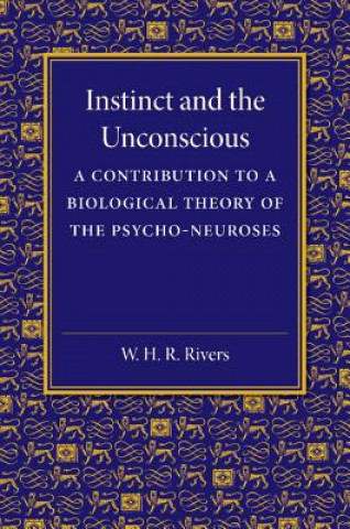 Kniha Instinct and the Unconscious W. H. R. Rivers