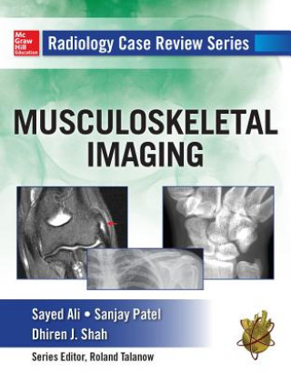 Kniha Radiology Case Review Series: MSK Imaging Sanjay Patel