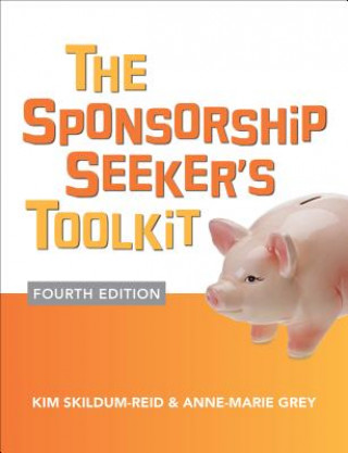 Livre Sponsorship Seeker's Toolkit, Fourth Edition Kim Skildum-Reid