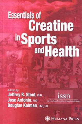 Könyv Essentials of Creatine in Sports and Health J. R. Stout