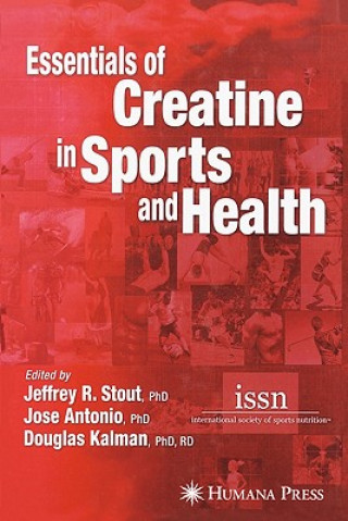 Kniha Essentials of Creatine in Sports and Health Jeffrey R. Stout