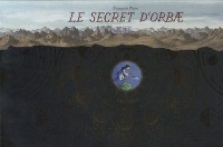 Knjiga Le Secret D'Orbae Francois Place