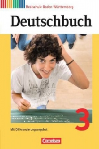 Kniha Deutschbuch - Sprach- und Lesebuch - Realschule Baden-Württemberg 2012 - Band 3: 7. Schuljahr Christa Becker-Binder