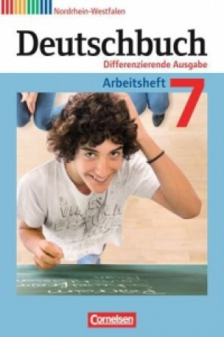 Книга Deutschbuch - Sprach- und Lesebuch - Differenzierende Ausgabe Nordrhein-Westfalen 2011 - 7. Schuljahr Friedrich Dick
