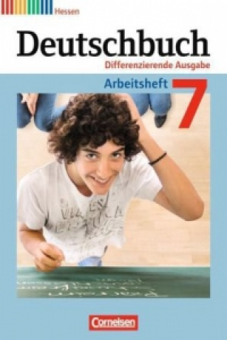 Libro Deutschbuch - Sprach- und Lesebuch - Differenzierende Ausgabe Hessen 2011 - 7. Schuljahr Friedrich Dick