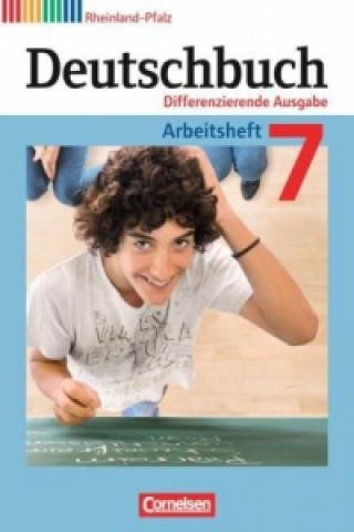 Book Deutschbuch - Sprach- und Lesebuch - Differenzierende Ausgabe Rheinland-Pfalz 2011 - 7. Schuljahr Friedrich Dick