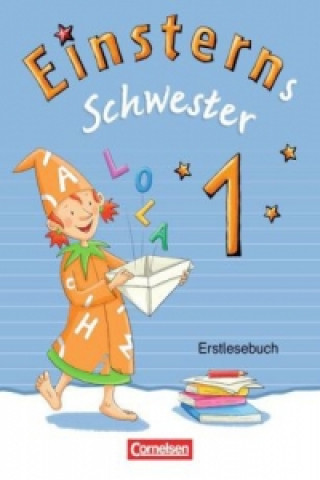 Libro Einsterns Schwester - Erstlesen - Bayern - 1. Jahrgangsstufe Martina Schramm