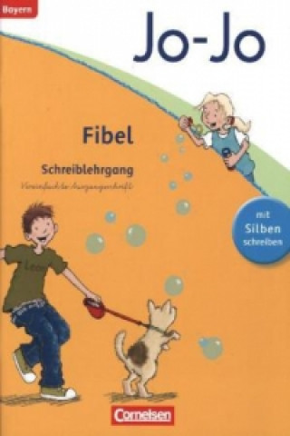 Könyv Jo-Jo Fibel - Grundschule Bayern 