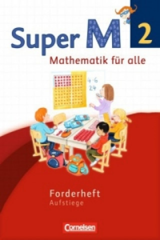 Книга Super M - Mathematik für alle - Westliche Bundesländer - Neubearbeitung - 2. Schuljahr Ulrike Braun
