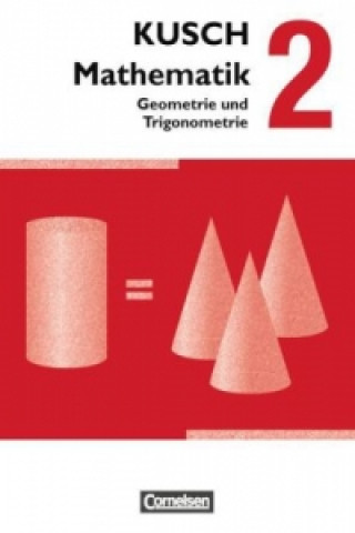 Kniha Kusch: Mathematik - Ausgabe 2013 - Band 2 Sandra Bödeker