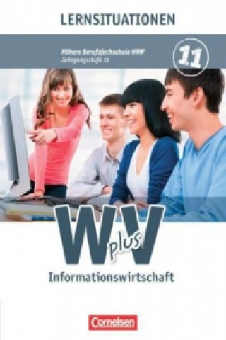 Könyv Wirtschaft für Fachoberschulen und Höhere Berufsfachschulen - Informationswirtschaft - Höhere Berufsfachschule Nordrhein-Westfalen - Band 1 