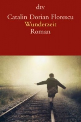 Kniha Wunderzeit Catalin Dorian Florescu