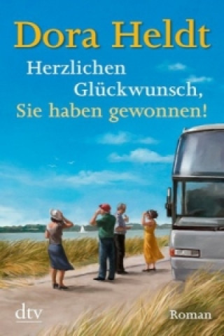 Книга Herzlichen Glückwunsch, Sie haben gewonnen! Dora Heldt