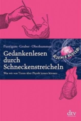 Könyv Gedankenlesen durch Schneckenstreicheln Werner Gruber