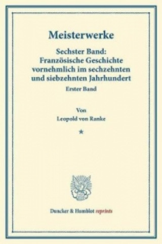 Könyv Meisterwerke. Leopold von Ranke