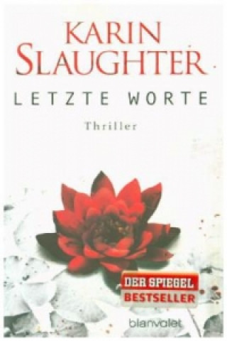 Kniha Letzte Worte Karin Slaughter