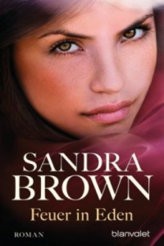 Книга Feuer in Eden Sandra Brown