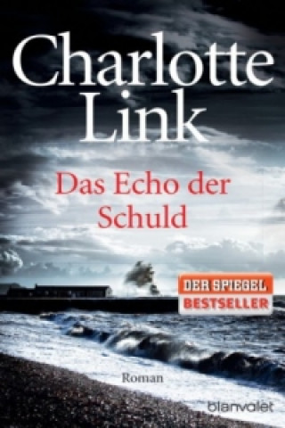Knjiga Das Echo der Schuld Charlotte Link