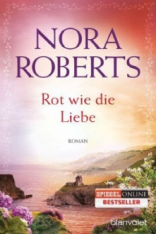 Carte Rot wie die Liebe Nora Roberts