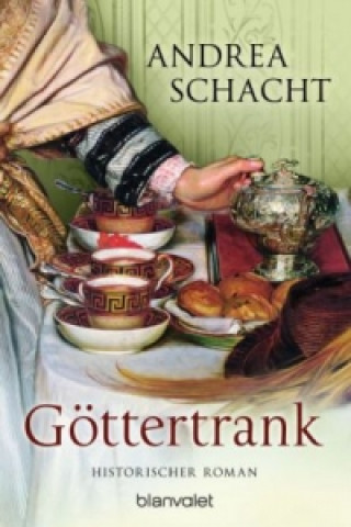 Kniha Göttertrank Andrea Schacht