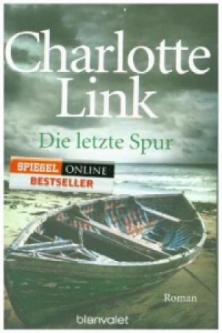 Könyv Die letzte Spur Charlotte Link