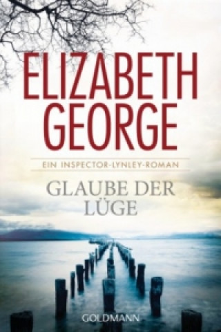 Kniha Glaube der Lüge Elizabeth George