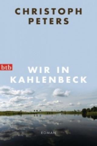 Kniha Wir in Kahlenbeck Christoph Peters