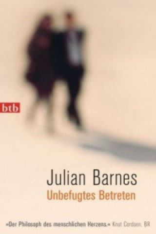 Kniha Unbefugtes Betreten Julian Barnes