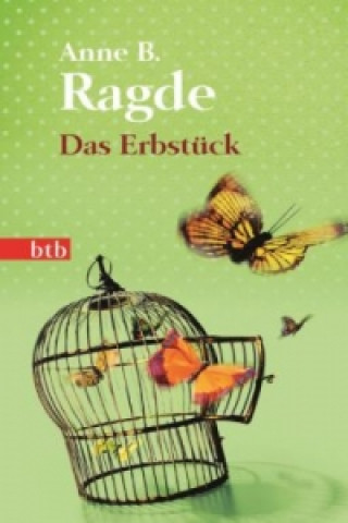 Kniha Das Erbstück Anne B. Ragde