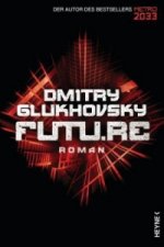 Könyv Futu.re Dmitry Glukhovsky