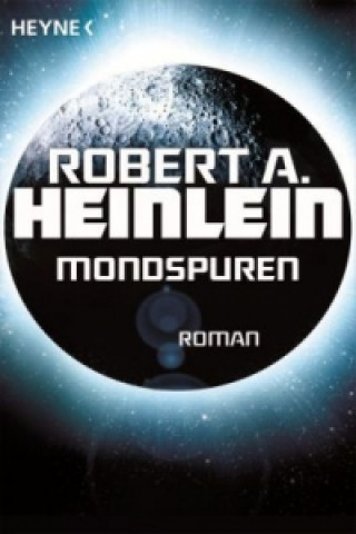 Kniha Mondspuren Robert A. Heinlein