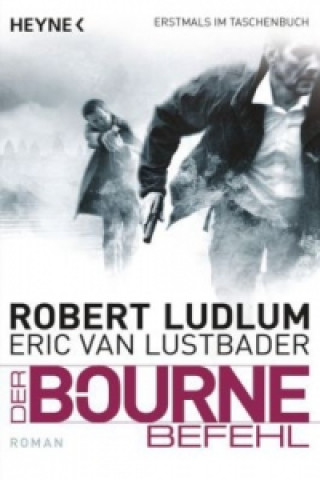 Könyv Der Bourne Befehl Robert Ludlum