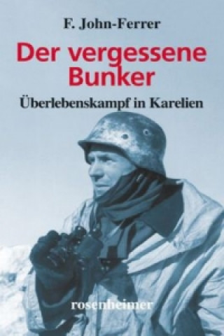 Kniha Der vergessene Bunker F. John-Ferrer