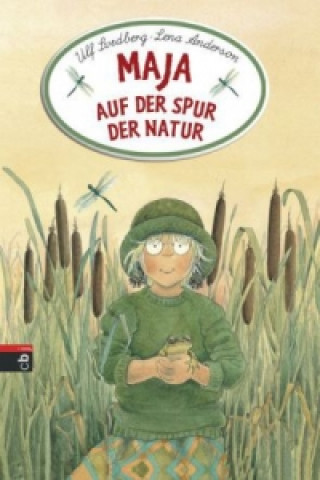 Kniha Maja auf der Spur der Natur Ulf Svedberg