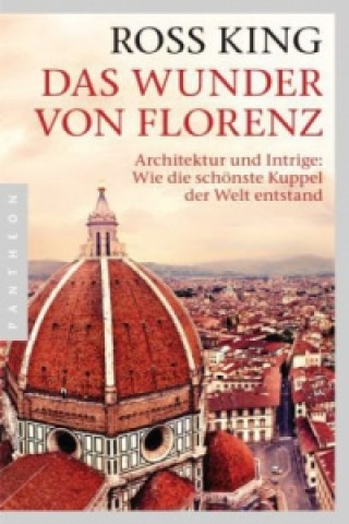 Könyv Das Wunder von Florenz Ross King