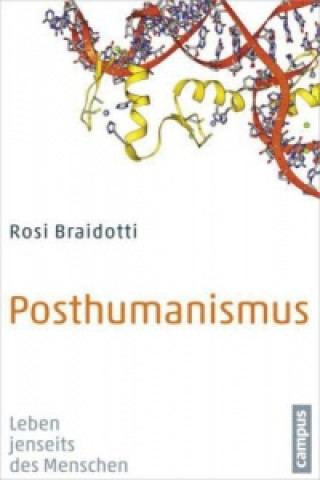 Kniha Posthumanismus Rosi Braidotti