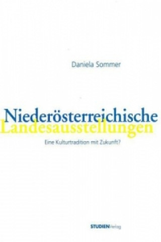 Kniha Niederösterreichische Landesausstellungen aniela Sommer