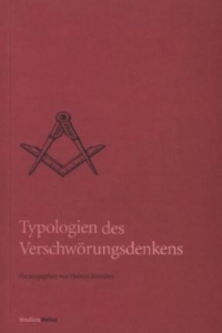 Kniha Typologien des Verschwörungsdenkens Helmut Reinalter