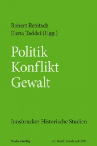 Könyv Politik - Konflikt - Gewalt Robert Rebitsch