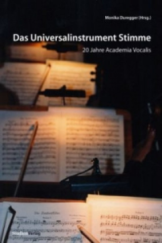 Kniha Das Universalinstrument Stimme Monika Duregger