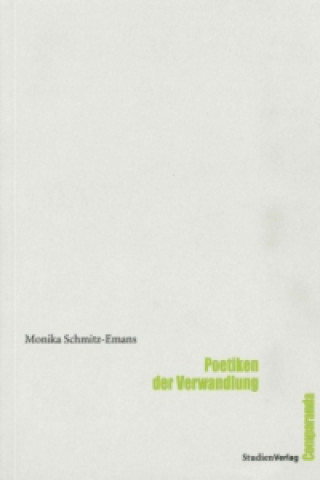 Książka Poetiken der Verwandlung Monika Schmitz-Emans