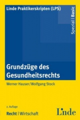 Książka Grundzüge des Gesundheitsrechts (f. Österreich) Werner Hauser