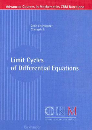 Книга Limit Cycles of Differential Equations Colin Christopher