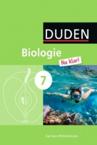 Carte Biologie Na klar! - Mittelschule Sachsen - 7. Schuljahr Jan M. Berger