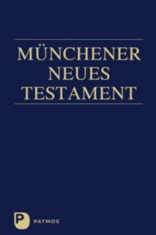 Książka Münchener Neues Testament, Studienübersetzung Josef Hainz